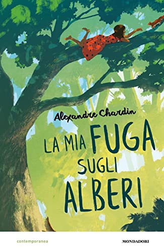 La Mia Fuga Sugli Alberi