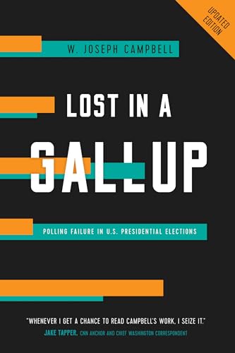 Lost In A Gallup: Polling Failure In U.S. Presidential Elections