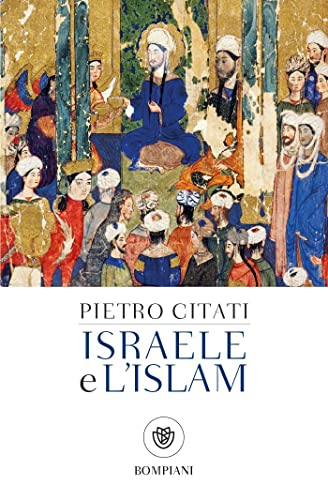 Israele E L'Islam: Le Scintille Di Dio