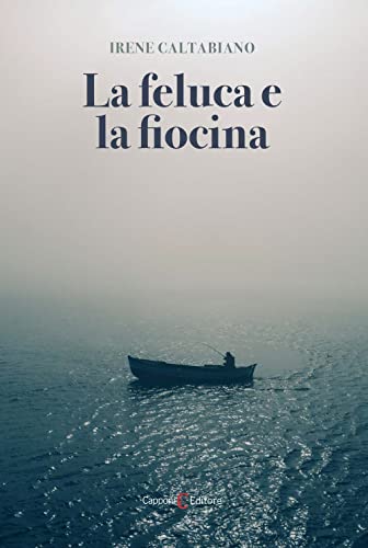 La Feluca E La Fiocina