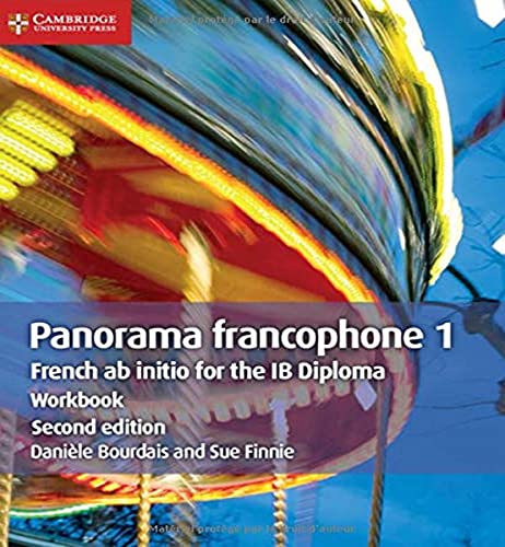 Panorama Francophone. Level 1 Workbook: French Ab Initio For The Ib Diploma