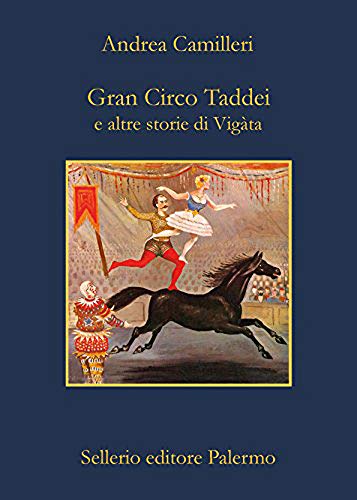 Gran Circo Taddei E Altre Storie Di Vigata