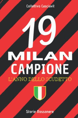 Milan Campione - L'Anno Dello Scudetto