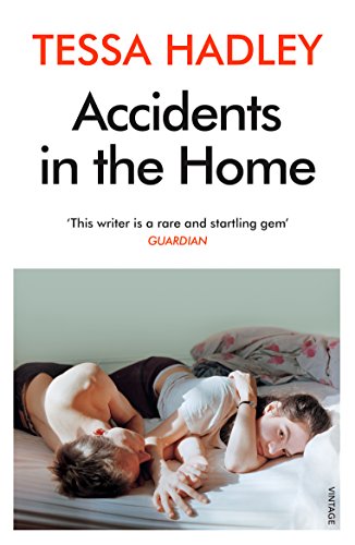 Accidents In The Home: The Debut Novel From The Sunday Times Bestselling Author