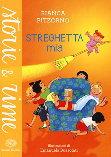 Streghetta Mia. Ediz. A Colori