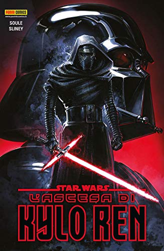 L'Ascesa Di Kylo Ren. Star Wars