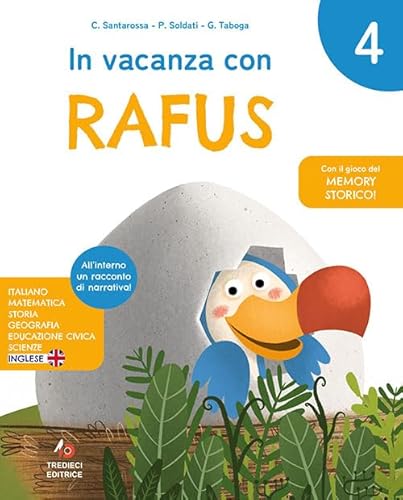 In Vacanza Con Rafus. Per La Scuola Elementare (Vol. 4)