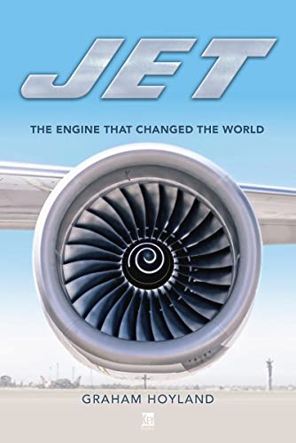 Jet: The Engine That Changed The World