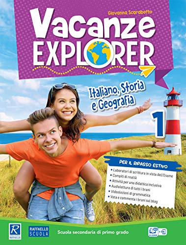 Vacanze Explorer. Italiano, Storia E Geografia. Per La Scuola Media. Con Espansione Online (Vol. 1)