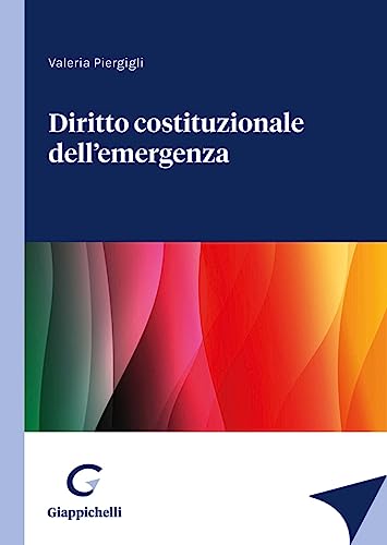Diritto Costituzionale Dell'Emergenza