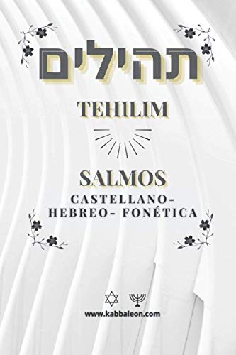 Tehilim- Libro De Los Salmos: Hebreo-Castellano +Fonética
