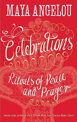 Celebrations: Rituals Of Peace And Prayer