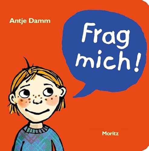 Frag Mich!: 118 Fragen An Kinder, Um Miteinander Ins Gespräch Zu Kommen. Überarbeitete Neuausgabe