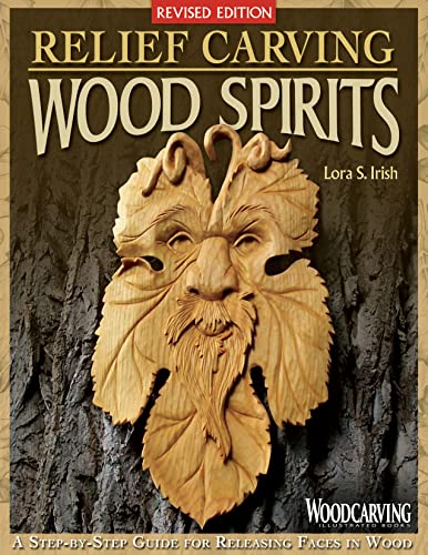 Relief Carving Wood Spirits: A Step-By-Step Guide For Releasing Faces In Wood