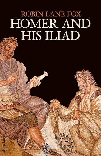 Homer And His Iliad