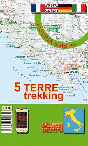 5 Terre Trekking. Carta Dei Sentieri 1:25.000