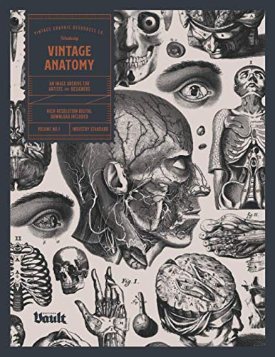 Vintage Anatomy: An Image Archive For Artists And Designers