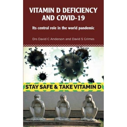 Vitamin D Deficiency And Covid-19: Its Central Role In A World Pandemic