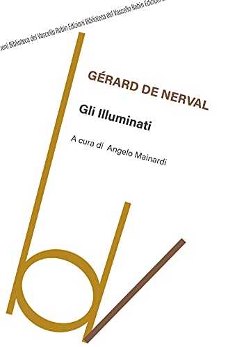 Gli Illuminati. Ediz. Integrale