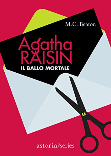 Il Ballo Mortale. Agatha Raisin