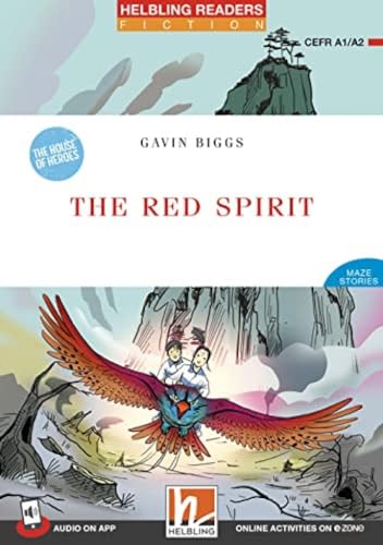 The Red Spirit. Helbling Readers Red Series. Fiction Maze Stories - The House Of Heroes. Registrazione In Inglese Britannico. Level 2 A1/A2. Con Cd-Au