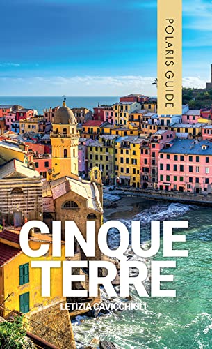 Cinque Terre. Con Levanto E Portovenere.
