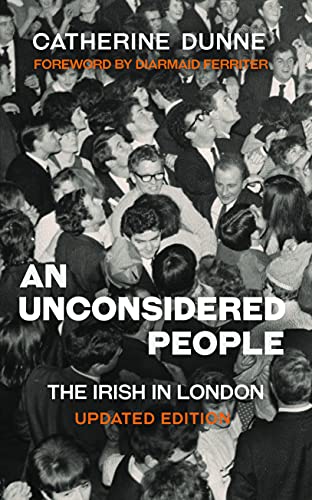 An Unconsidered People: The Irish In London