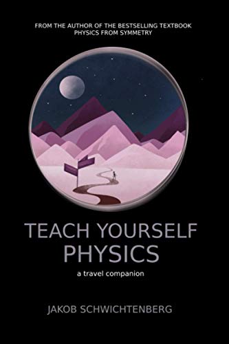 Teach Yourself Physics: A Travel Companion