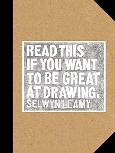 Read This If You Want To Be Great At Drawing: (The Drawing Book For Aspiring Artists Of All Ages And Abilities)