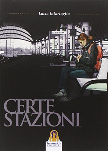 Certe Stazioni