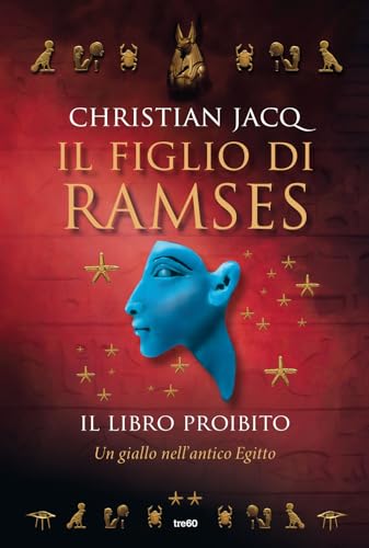 Il Libro Proibito. Il Figlio Di Ramses