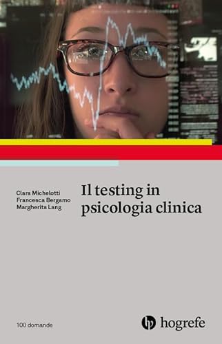 Il Testing In Psicologia Clinica