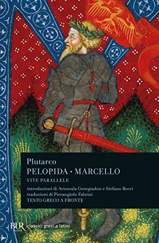 Vite Parallele. Pelopida E Marcello