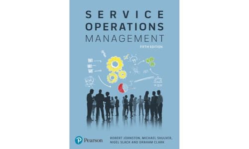 Service Operations Management: Improving Service Delivery