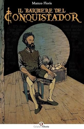 Il Barbiere Del Conquistador