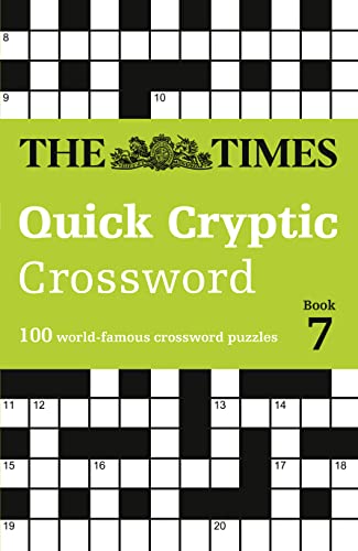 The Times Quick Cryptic Crossword Book 7: 100 World-Famous Crossword Puzzles
