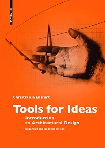 Tools For Ideas: Introduction To Architectural Design