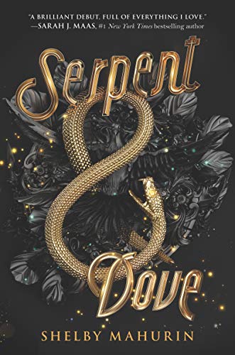 Serpent & Dove: Shelby Mahurin: 1