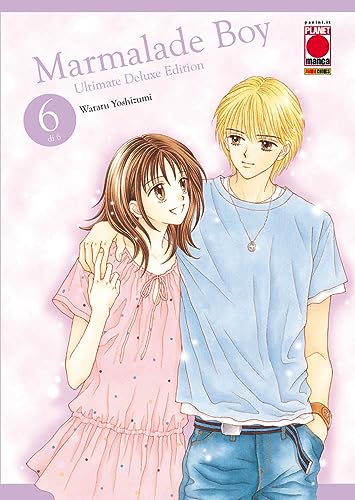Marmalade Boy. Ultimate Deluxe Edition (Vol. 6)
