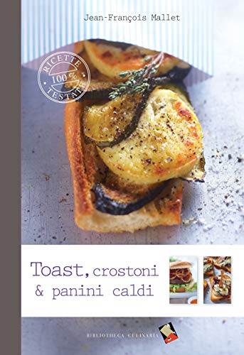 Toast, Crostoni & Panini Caldi