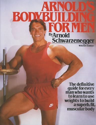 Arnold'S Bodybuilding For Men