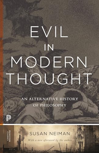 Evil In Modern Thought: An Alternative History Of Philosophy