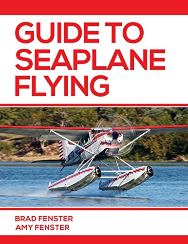 Guide To Seaplane Flying
