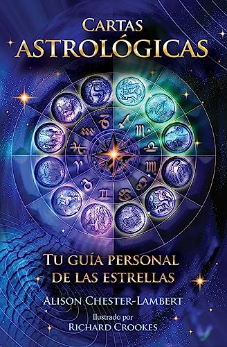Cartas Astrológicas/ Astrology Reading Cards: Tu Guía Personal De Las Estrellas/ Your Personal Guidanse From The Stars