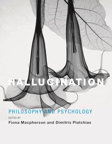 Hallucination: Philosophy And Psychology