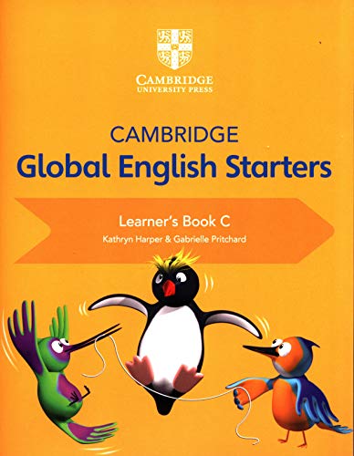 Cambridge Global English Starters. Learners Book. Per La Scuola Elementare (Vol. C)