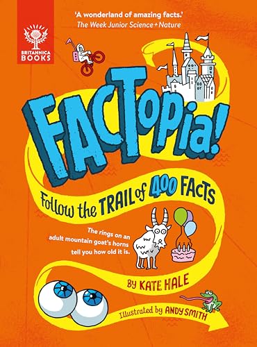 Factopia!: Follow The Trail Of 400 Facts [Britannica]