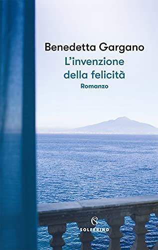 L'Invenzione Della Felicità