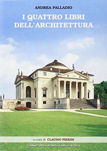 I Quattro Libri Dell'Architettura
