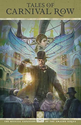 Tales Of Carnival Row: By George Mann